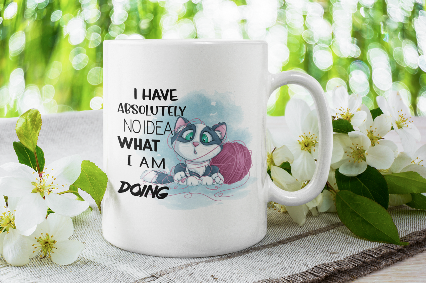 I Have No Idea What I'm Doing? 11oz Cup Mug - Snazzy Dudds