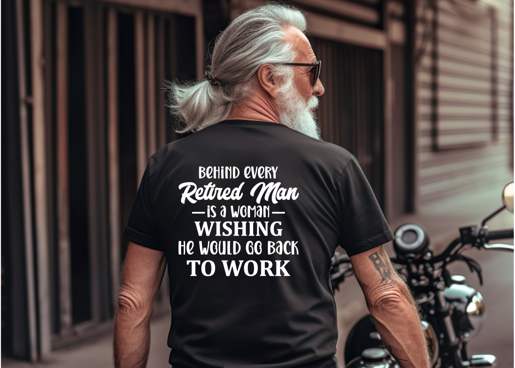 Behind Every Retired Man - Retirement Gift Tshirt - Snazzy Dudds