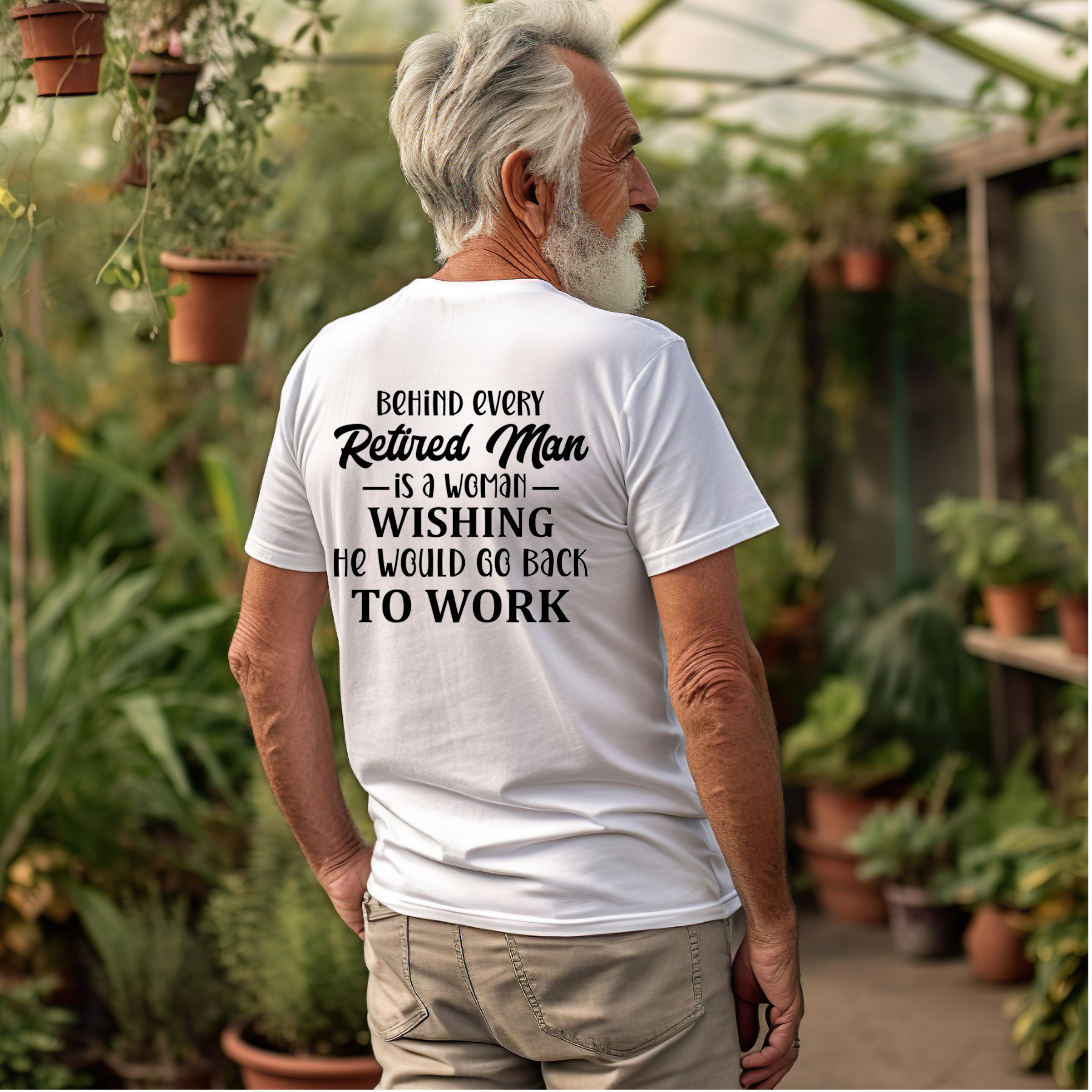 Behind Every Retired Man - Retirement Gift Tshirt - Snazzy Dudds