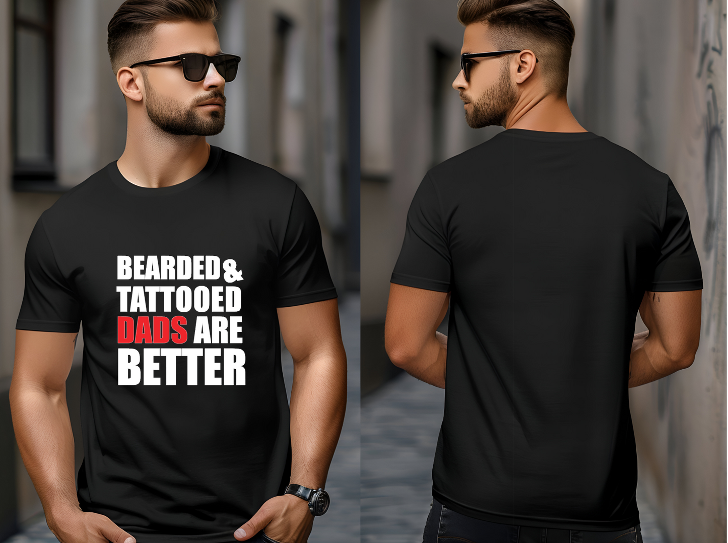 Bearded & Tattooed Dads Are Better - Fathers Day Birthday Tshirt Gift - Snazzy Dudds