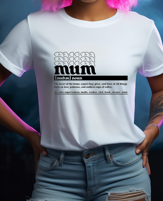 Mum Funny Definition Mothers Day Tshirt Gift - Snazzy Dudds