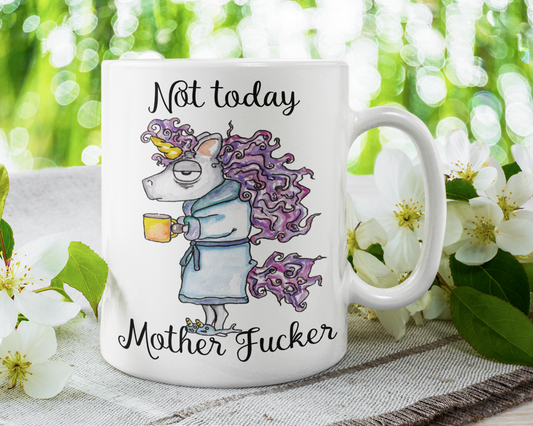 Not Today - Rude Cup - Snazzy Dudds