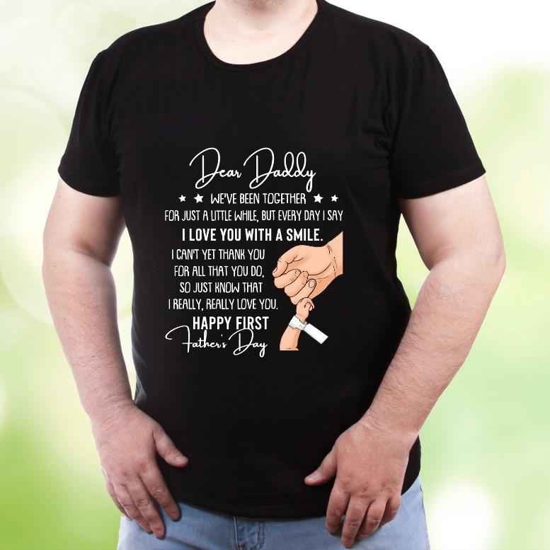 Dear Daddy 1st Fathers Day Poem Tshirt - Snazzy Dudds