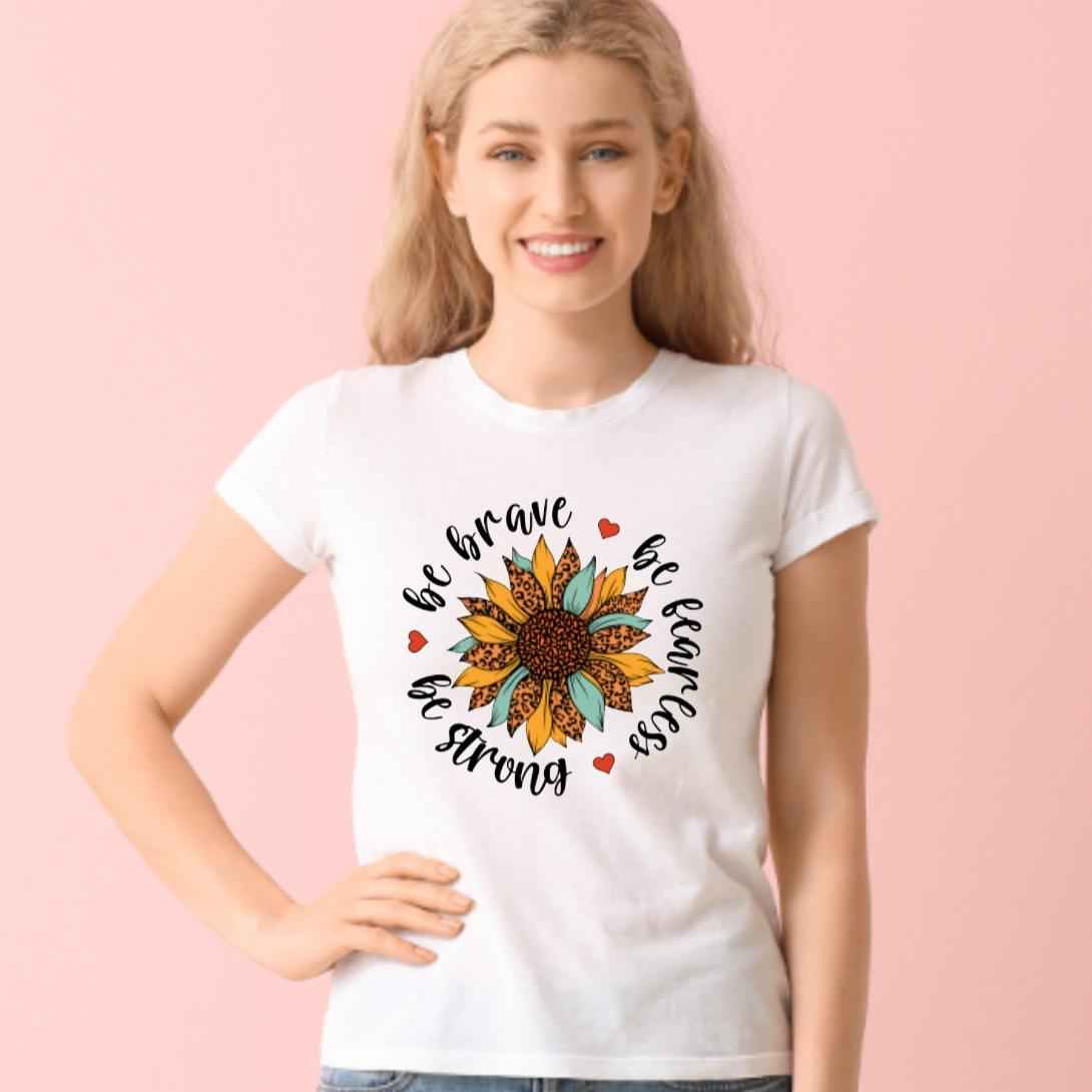 Be Brave, Be Fearless, Be Strong Flower Mental Health Tshirt - Snazzy Dudds