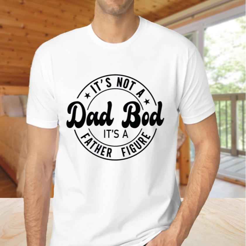 Fathers Day Tshirt - Dad Bod Casual Tshirt White or Black Menswear Top - Snazzy Dudds